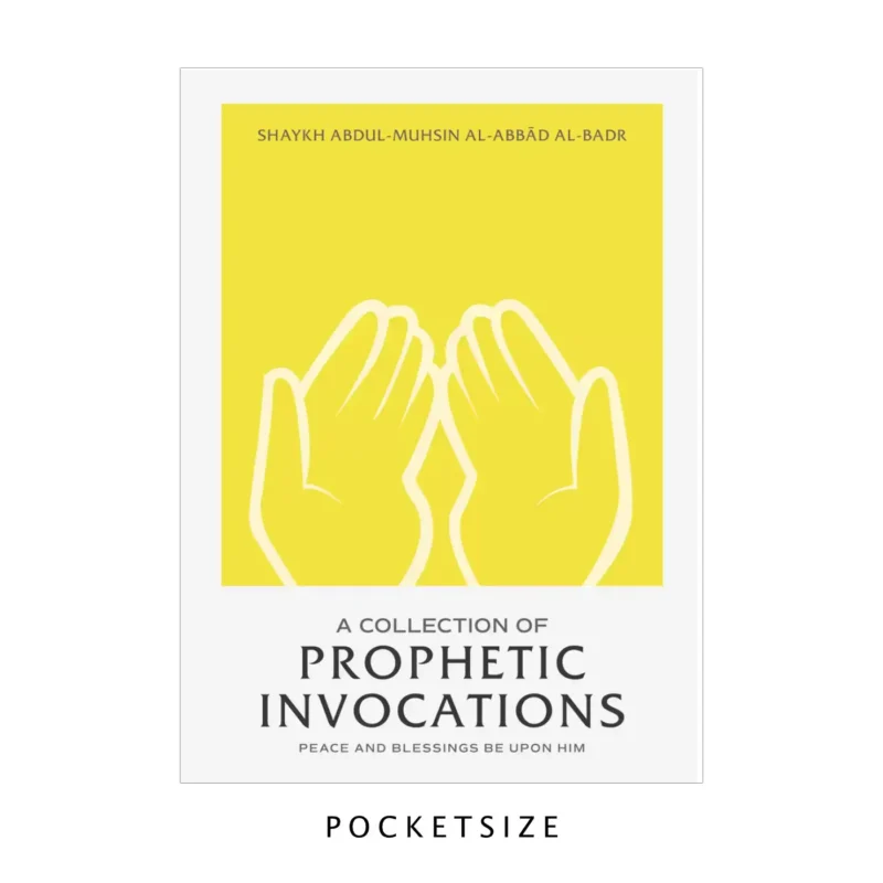 A Collection Of Prophetic Invocations