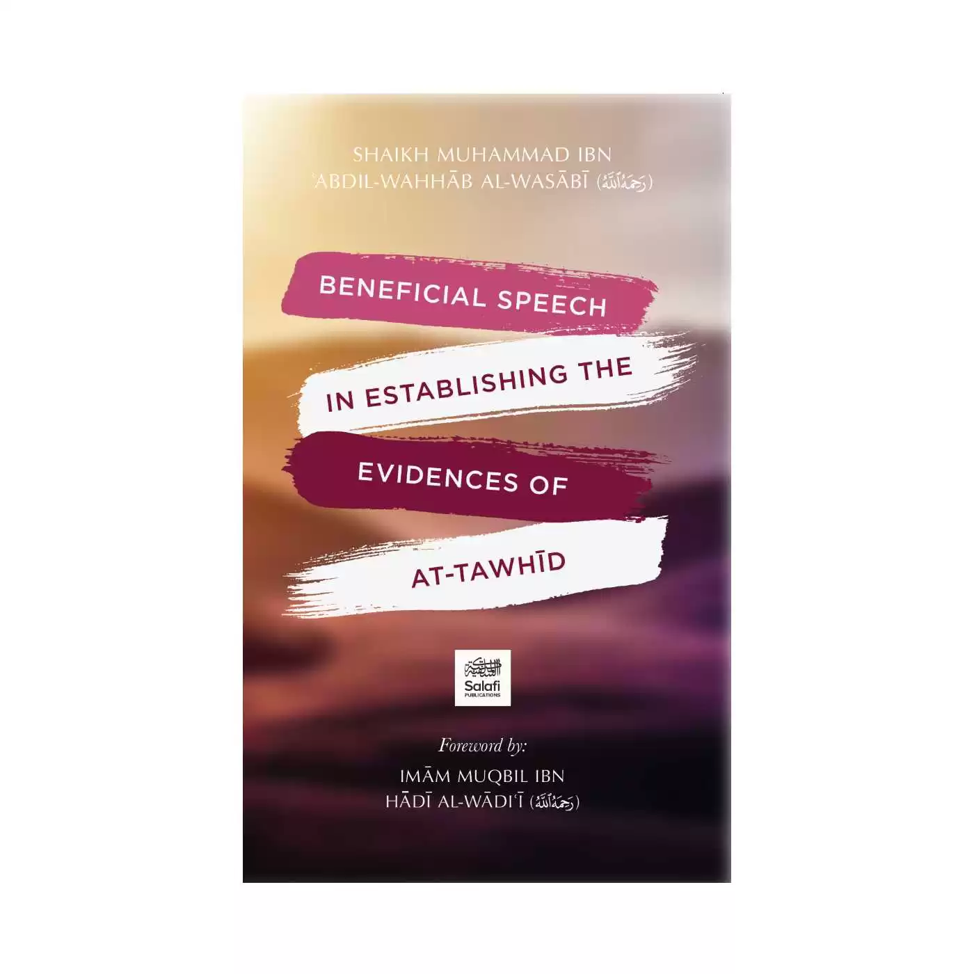 Beneficial Speech in Establishing the Evidences of At-Tawheed