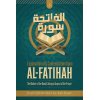 Explanation Of & Contemplation Upon AL-FATIHAH [The Mother Of The Book & Integral Aspects Of The Prayer]