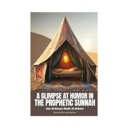 A Glimpse at Humor in the Prophetic Sunnah