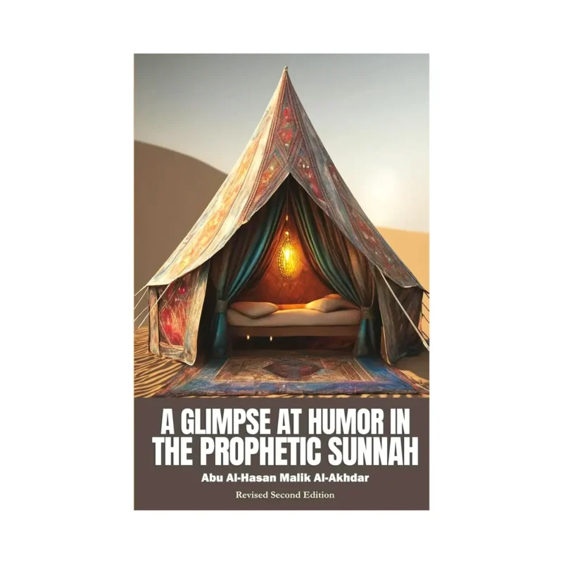 A Glimpse at Humor in the Prophetic Sunnah