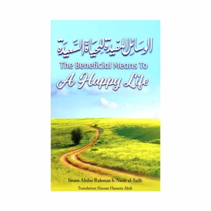 The Beneficial Means to A happy Life