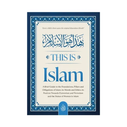This Is Islam – 2025 Edition