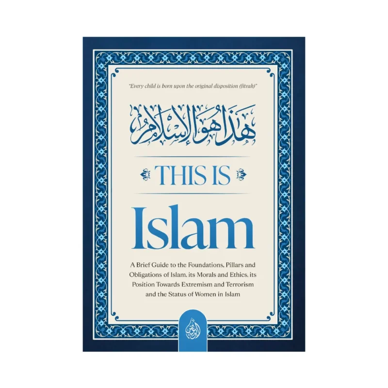 This Is Islam – 2025 Edition